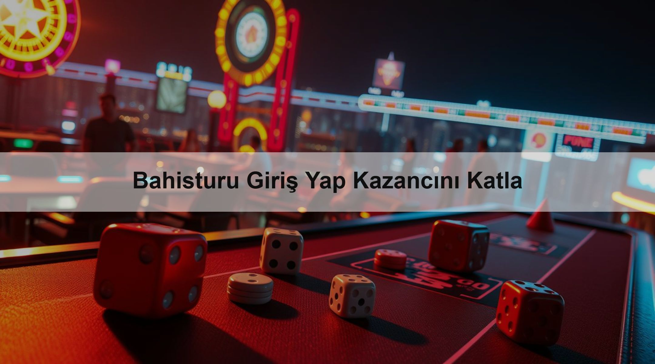 Bahisturu Giriş Yap Kazancını Katla